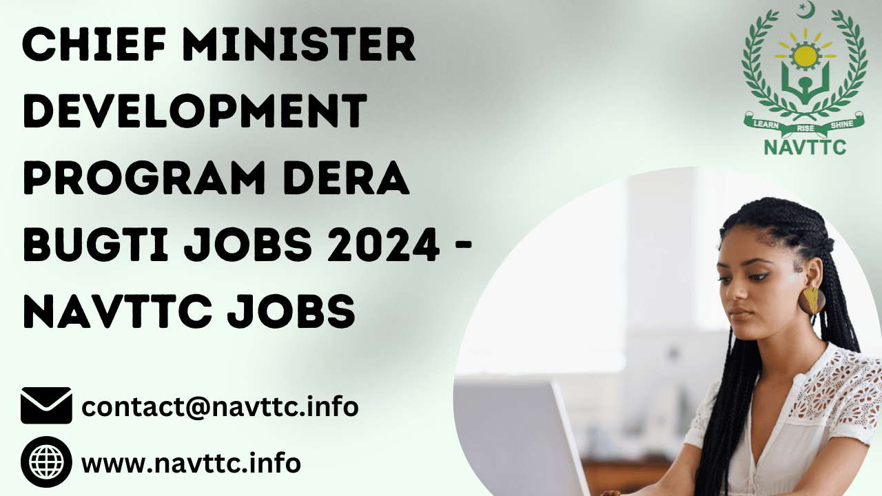 Chief Minister Development Program Dera Bugti Jobs