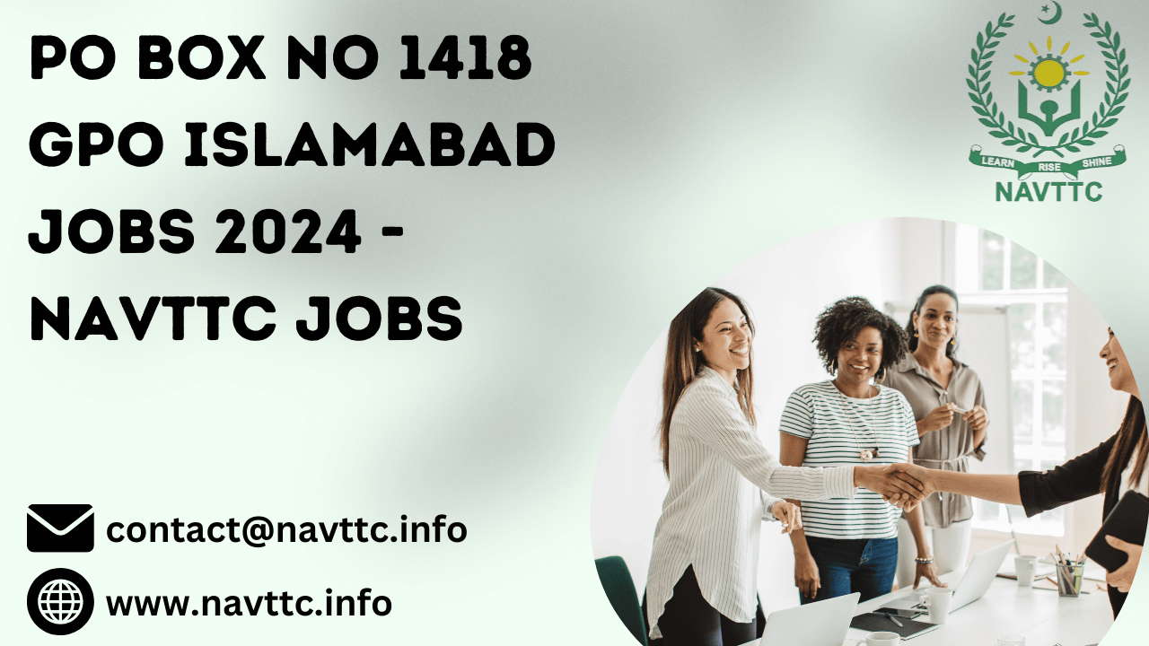 PO BOX No 1418 GPO Islamabad Jobs