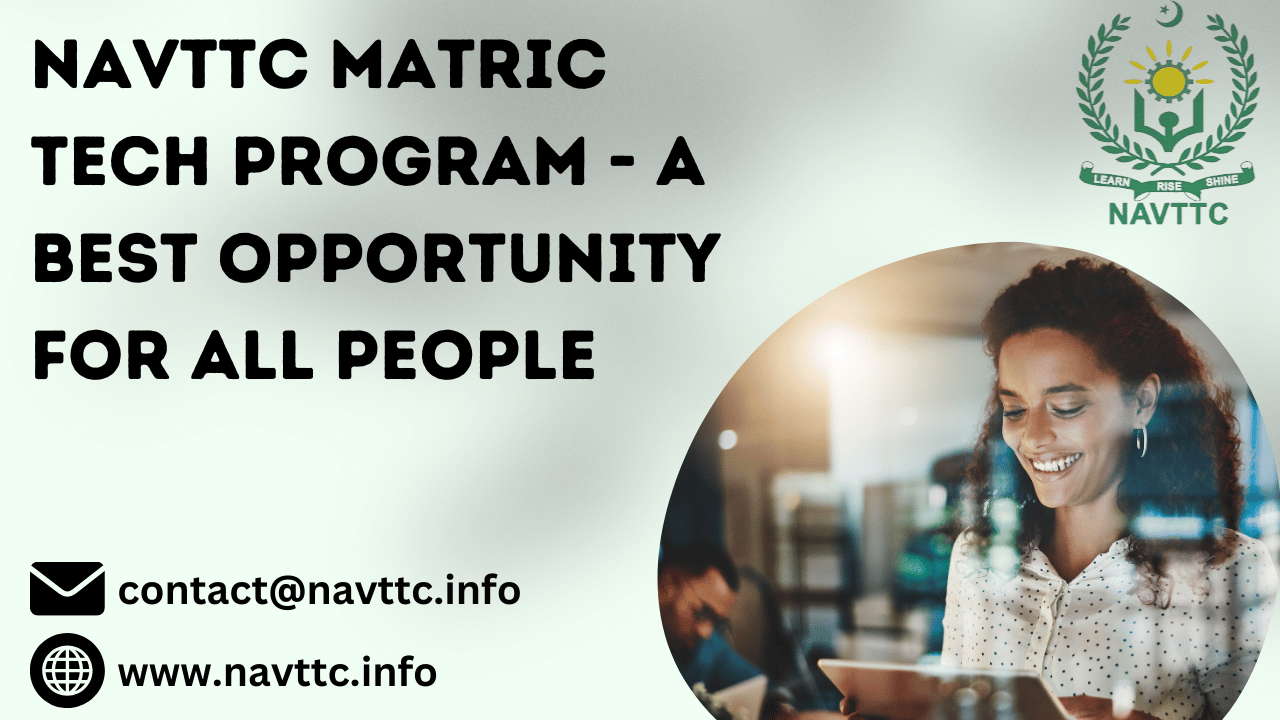 NAVTTC Matric Tech Program