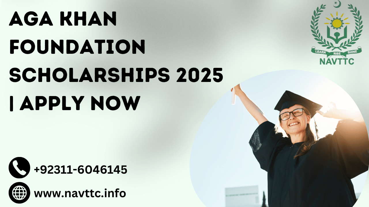 Aga Khan Foundation Scholarships