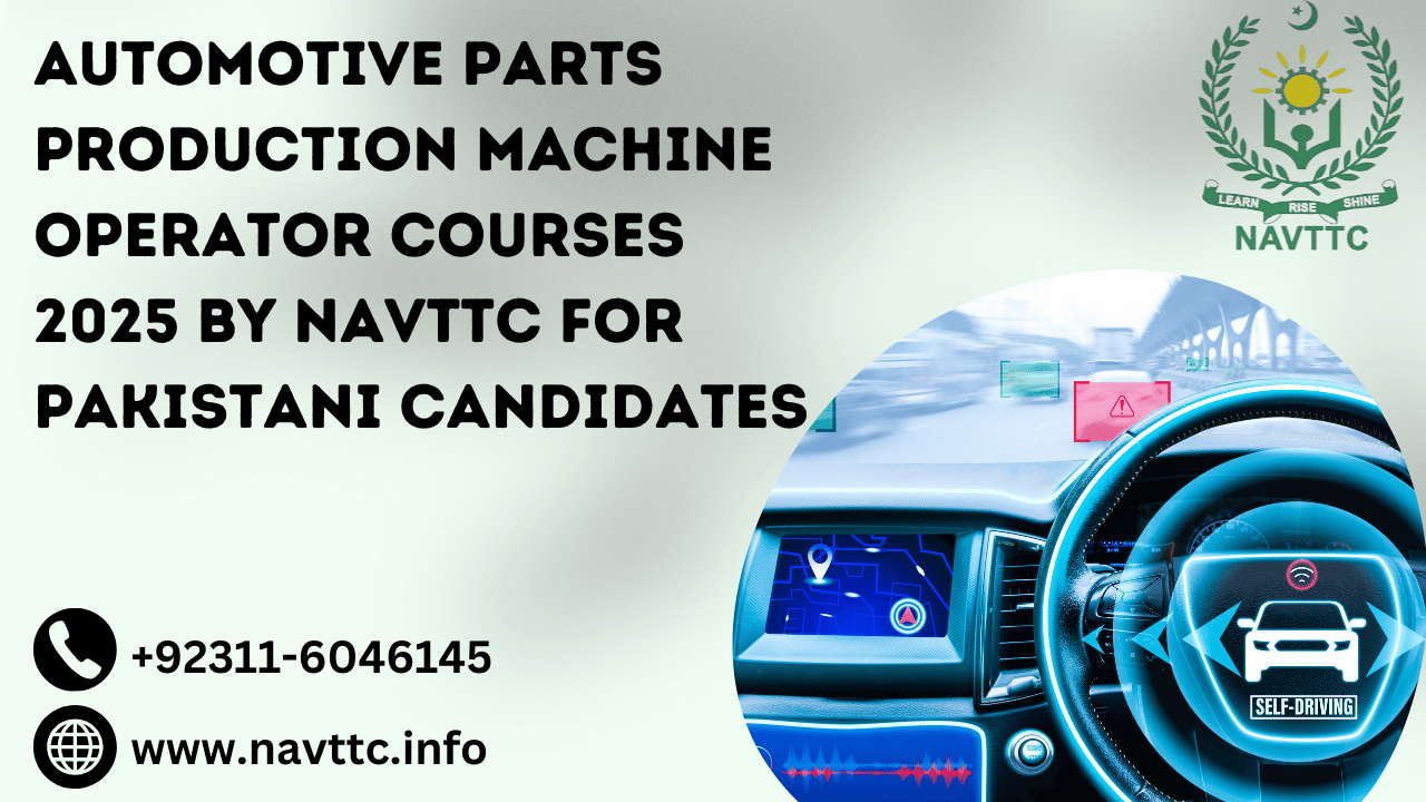 Automotive Parts Production Machine Operator Courses