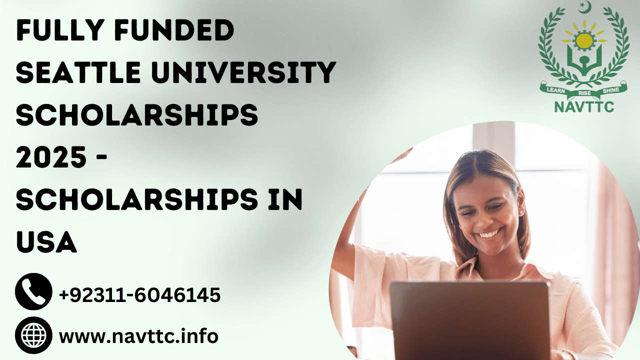 Fully Funded Seattle University Scholarships